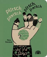 Baobab Books Dalvand, Reza Plitsch, platsch – pitsch, patsch 