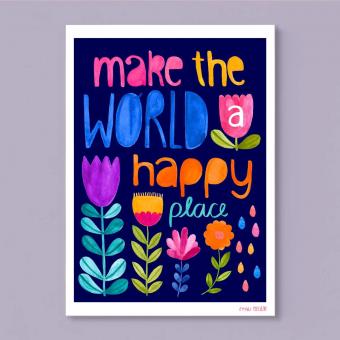 Make the world a happy place Poster 